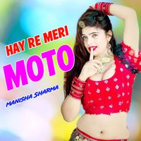 Haye Re Meri Moto SagaHits Mp3 Song Download 