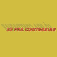 Só Pra Contrariar - O Samba Não Tem Fronteiras Lyrics and