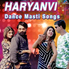 Haryanvi Dance Masti Songs