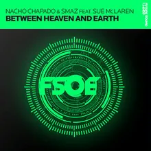 Between Heaven And Earth Nacho Chapado Original Mix