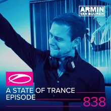 A State Of Trance (ASOT 838) Service For Dreamers, Pt. 3