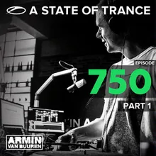 I'm In A State Of Trance (ASOT 750 Anthem) [ASOT 750 - Part 1]
