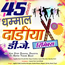 45 Non Stop Dhamal Dandiya Dj Remix Thane Band