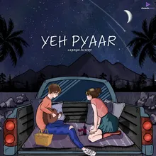 Yeh Pyaar-Unplugged