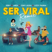 Ser Viral Remix