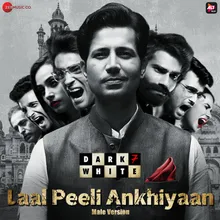 Laal Peeli Ankhiyaan - Male Version 