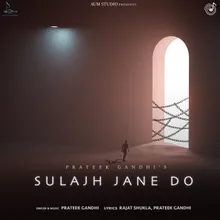 Sulajh Jane Do