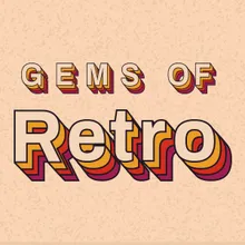 Gems of Retro