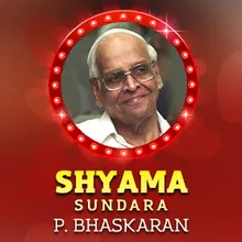 Shyama Sundara - P Bhaskaran
