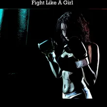 Fight Like a Girl