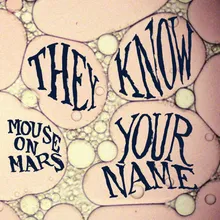 They Know Your Name 7" Version