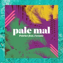 Pale Mal Equiknoxx Remix