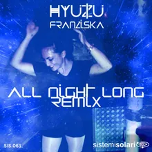 All Night Long Sole Infinito vs. Fra.Gile Extended Remix