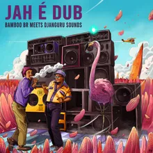 Jah É Dub Remix
