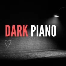 Dark piano