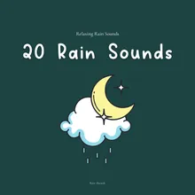 20 Rain Sounds, Pt. 5