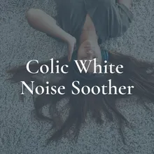 Colic White Noise Soother, Pt. 6