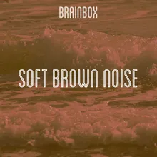 Brown Noise Dream