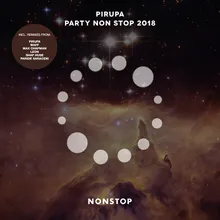 Party Non Stop Pirupa Under the Voice Remix