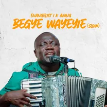 Begye Wayeyie-Slow