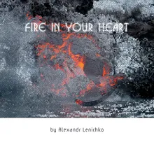 Fire in your Heart