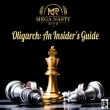 Oligarch: An Insider's Guide (Complete Set)