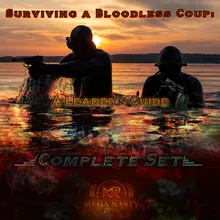 Surviving a Bloodless Coup: A Leader's Guide (Complete Set)