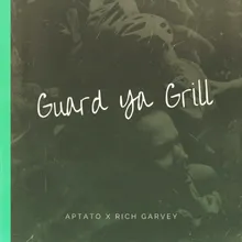 Guard ya Grill