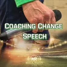 Coaching Change Speech