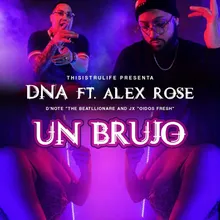 Un Brujo (feat. Alex Rose)