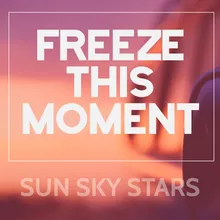 Freeze This Moment