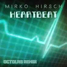 Heartbeat (Octolab Remix)