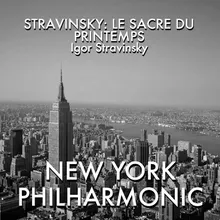 Stravinsky: Le Sacre Du Printemps, (The Right Of Spring), Part 2: 9. The Sacrifice - Introduction