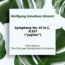 Symphony No. 41 in C Major, K. 551 "Jupiter": IV. Molto allegro
