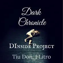 Dark Chronicle (feat. Tiu Don &amp; 1 Litro)
