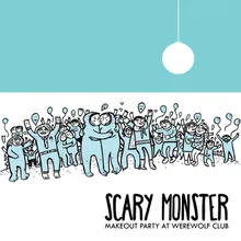 Scary Monster