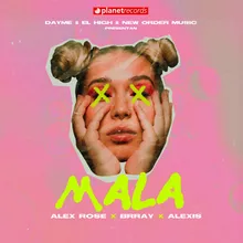 Mala (with Alex Rose, Dayme y El High, Brray)