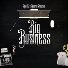 Big Business (feat. Kevin Gates)