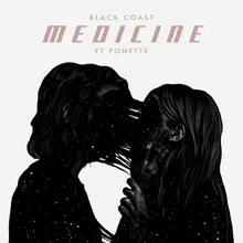 Medicine (feat. Ponette)