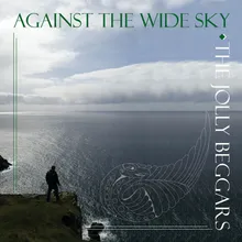 Against the Wide Sky
