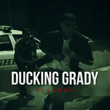 Ducking Grady