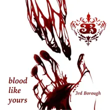 Blood Like Yours