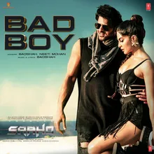 Bad Boy (From "Saaho")
