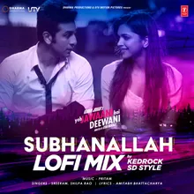 Subhanallah Lofi Mix