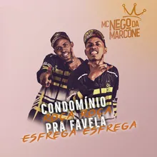 Condomínio Pra Favela / Roça Roça Esfrega Esfrega