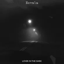 Lover In The Dark