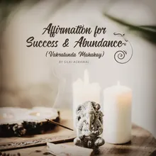 Vakratunda Mahakay (Affirmation for Success & Abundance) 