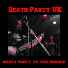 Death Party (To the Rescue) 