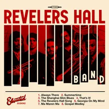 The Revelers Hall Song 