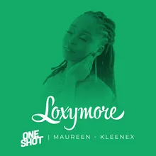 Kleenex - Loxymore One Shot 